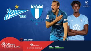 ZENIT X MALMO FF AO VIVO  CHAMPIONS LEAGUE  NARRAÇÃO [upl. by Ahsratal]