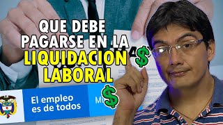 Que conceptos se deben pagar con la liquidación laboral [upl. by Wycoff]