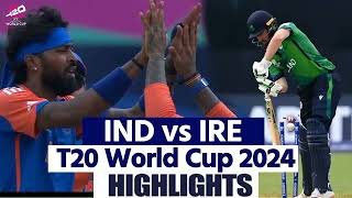 India vs Ireland ICC T20 World Cup 2024 8th Match Highlights  IND vs IRE World Cup Highlights [upl. by Namqul]