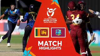 Sri Lanka v West Indies  Match Highlights  U19 CWC 2024 [upl. by Ijar]