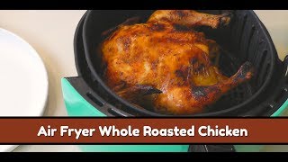 Air Fryer Whole Roasted Chicken  Cooks Essential Air Fryer Roast Chicken Amy Learns to Cook [upl. by Burrows]