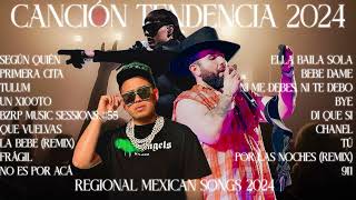 CANCIÓN TENDENCIA 2024  REGIONAL MEXICAN SONGS 2024  GRUPO FRONTERA PESO PLUMA FUERZA REGIDA [upl. by Varion]