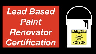 Lead Based Paint Certified Renovator  RRP Certification [upl. by Beverie692]