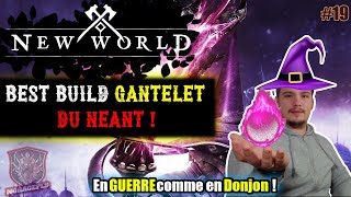 2 BEST Build Gantelet du NEANT  HEALER DPS SOUTIEN Guide Mage META  New World TUTO 19 [upl. by Jillayne588]