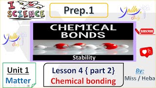 Science  preparatory 1  lesson 4 Unit 1 Chemical bonds part2 [upl. by Arahk]