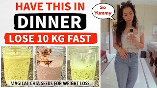 How To Use Chia Seeds For Weight Loss  Weight Loss Dinner Recipes For Summer In Hindi  Fat to Fab [upl. by Lemrahs678]