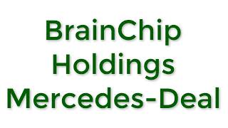 Ist BrainChip Holdings nach dem Mercedes Deal ein kauf [upl. by Einwat]