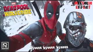 Deadpool amp Wolverine  Bye Bye Bye  NO RESOLVE  Maximum Effort Pt1 [upl. by Marc]