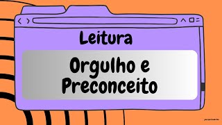 Lendo Orgulho e Preconceito  parte 10 [upl. by Odrarej240]