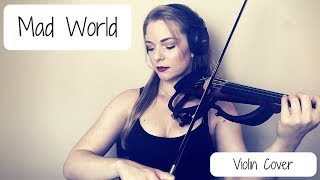 Mad World  Tears for FearsGary Jules  Violin Cover by Jackie Kay [upl. by Hiller]