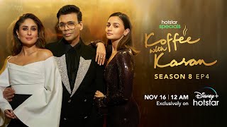 Hotstar Specials Koffee With Karan  Season 8  Episode 4  1200AM Nov 16th  DisneyPlus Hotstar [upl. by Eelrahc]