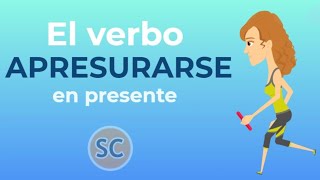 Spanish conjugation El verbo reflexivo Apresurarse en presente To hurry up Present tense learnspani [upl. by Carie252]