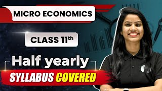 Micro Economics  Half Yearly Syllabus  Class 11  Commerce Wallah by PW [upl. by Wentworth]