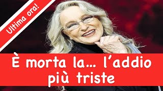 Eleonora Giorgi è morta la… l’addio più triste [upl. by Neros]