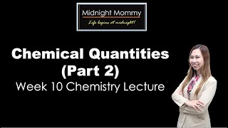 CHEMISTRY WEEK 10 Chemical Quantities [upl. by Tamis]