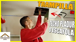 🔶 Instalación TRAMPILLA de REGISTRO en TECHOS y paredes de YESO LAMINADO🔶pladur [upl. by Filmore]