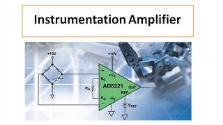 Understanding the Advantages of Instrumentation Amplifier [upl. by Inatirb]