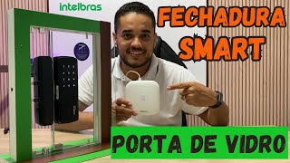 Lançamento Intelbras Fechadura Inteligente para Porta de Vidro MFR 4000 Compatível Alexa e Google [upl. by Sillek]