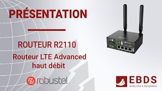 R2110 de Robustel  Routeur LTE Advanced haut débit [upl. by Nnairol]