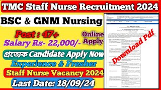 🔥TMC Staff Nurse Recruitment 2024 💥Staff Nurse Vacancy 🔥BSC amp GNM Nursing💥Latest Staff Nurse Vacancy [upl. by Annor]