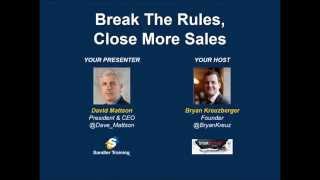 Break The Rules Close More Sales Webinar [upl. by Misty]