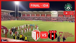 EN VIVO  REAL ESTELI VS LD ALAJUELENSE  FINAL DE IDA  COPA CENTROAMERICANA [upl. by Cawley873]