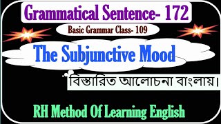 The Subjunctive Mood  Grammatical Sentence 172  Basic Grammar Class 109 [upl. by Phila]