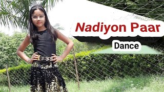 Nadiyon Paar Let The Music Play   Roohi  Jahnvi  Dance  Abhigyaa Jain Dance Choreography [upl. by Hernando771]