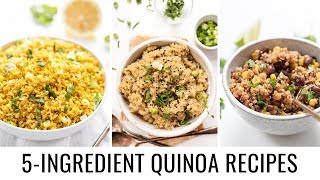 Easy 5 INGREDIENT Quinoa Recipes 👋🏻 vegan amp glutenfree [upl. by Fausta]