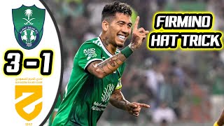 FIRMINO HAT TRICK IN DEBUT 🔥 AlAhli vs Al Hazm 31  All Goals amp Highlights  Saudi League 2023 [upl. by Kirchner908]