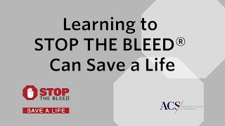 STOP THE BLEED Is the quotCPR of Bleedingquot  STOP THE BLEED® Month 2023  ACS [upl. by Yar]