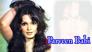 Parveen Babi Actress Model  Actress Parveen Babi  Model [upl. by Berry33]