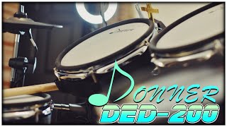 Donner DED200 Review  BEST BUDGET ELECTRIC DRUMS [upl. by Accem832]