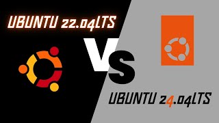 Ubuntu 2204LTS vs Ubuntu 2404LTS [upl. by Wadell]