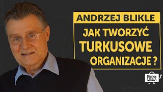 Czy warto wyznaczać cele swoim Pracownikom Co to jest Turkusowa Organizacja Andrzej Blikle [upl. by Anotyal]