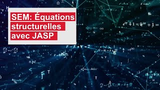 Modélisation par équations structurelles SEM avec JASP [upl. by Pallas]