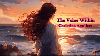 Christina Aguilera  The Voice Within songlyrics christinaaguilera [upl. by Ambrosia23]