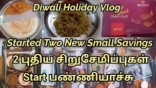 Started Two New Small Savings and Diwali Holiday Vlog [upl. by Akinehc852]