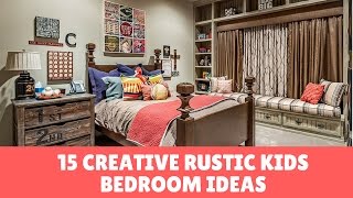 15 Creative Rustic Kids Bedroom Ideas Remodels amp Photos [upl. by Ayak]