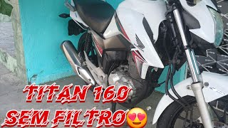 TESTANDO A TITAN 160 com escape original SEM O FILTRO😱 O SOM FICOU TOP [upl. by Lamb]