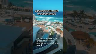 Hilton Cancun Mar Caribe AllInclusive Resort Oceanview suite cancun hiltonhonors [upl. by Aniarrol]