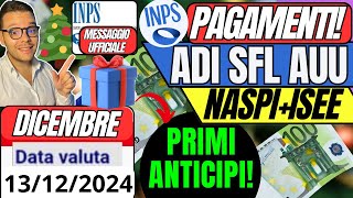 INPS PAGA🔴13 DICEMBRE🎅ADI SFL Nuove Date💶AUU NASPI ISEE 2025👉Messaggio Ufficiale✅ [upl. by Lemmor]