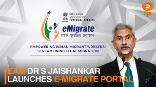 EAM Dr S Jaishankar Launches eMigrate Portal [upl. by Esoryram]