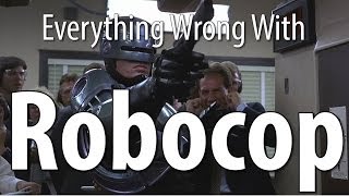 Everything Wrong With Robocop In 7 Minutes Or Less [upl. by Jacy]