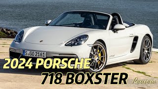 2024 Porsche 718 Boxster Review [upl. by Anoj]