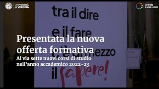 La nuova offerta formativa Univr sette nuovi corsi allUniversità di Verona  Iscrizioni 202223 [upl. by Julian]