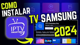 Como instalar IPTV Smarters Players na tv Samsung 2024 [upl. by Anitsuj]