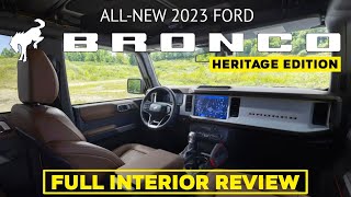 2023 Ford Bronco Heritage Edition Interior Review [upl. by Ramahs487]