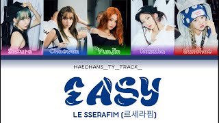 LE SSERAFIM 르세라핌  EASY Lyrics Color Coded HanRomEng [upl. by Ettenej960]