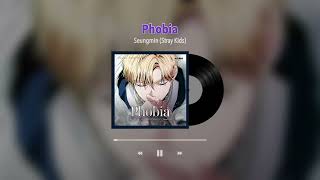 Official Audio 승민 Stray Kids  Phobia 언니 이번 생엔 내가 왕비야 [upl. by Boiney]